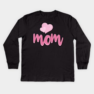 Mom Love Kids Long Sleeve T-Shirt